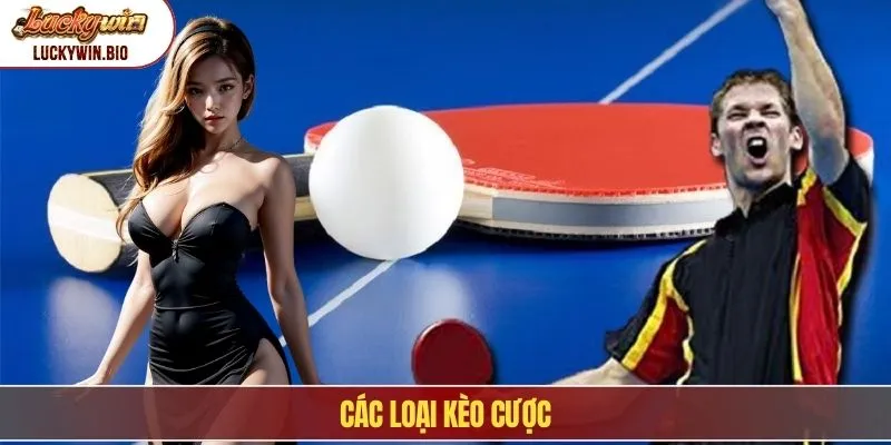 Các loại kèo cược